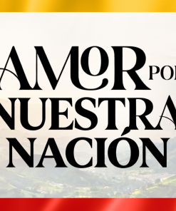 Amor por Nuestra Nación